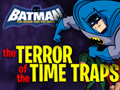 Batman: The Terror Of The Time Traps